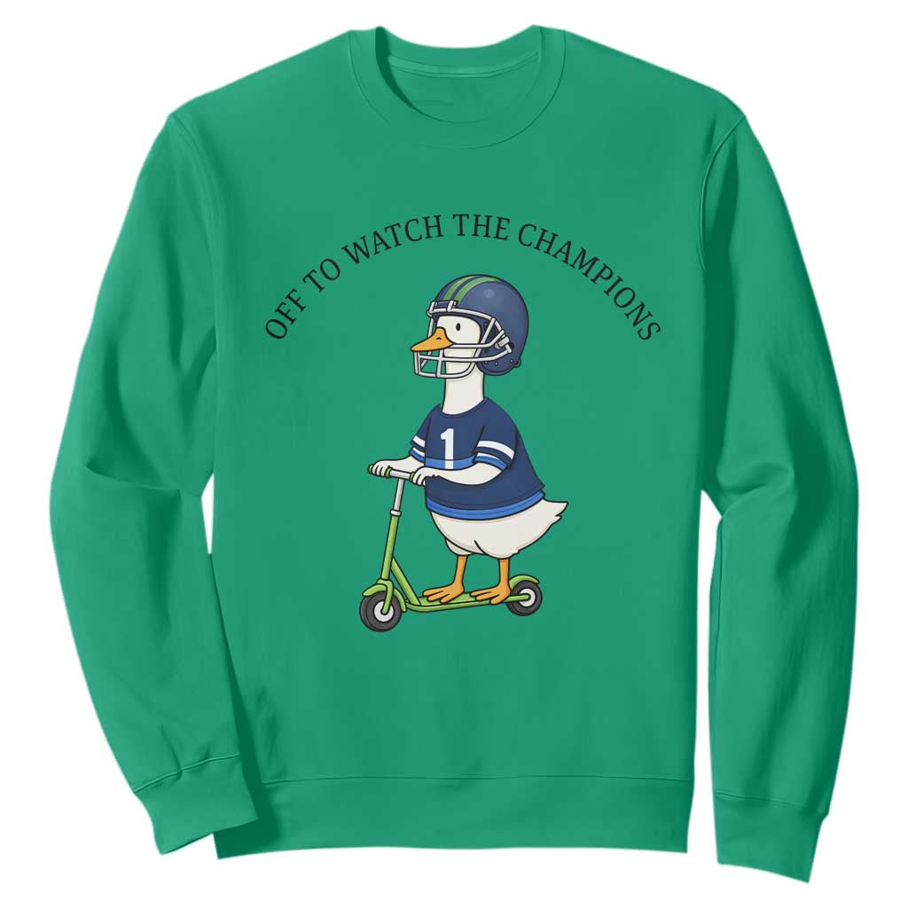 Funny Seattle Goose 2026 Sweatshirt Off To Watch The Champions TS14 Irish Green Print Your Wear