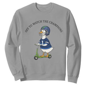 Funny Seattle Goose 2026 Sweatshirt Off To Watch The Champions TS14 Sport Gray Print Your Wear