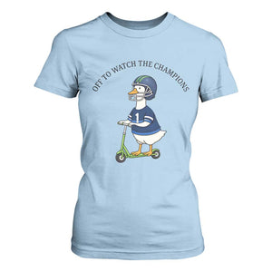Funny Seattle Goose 2026 T Shirt For Women Off To Watch The Champions TS14 Light Blue Print Your Wear