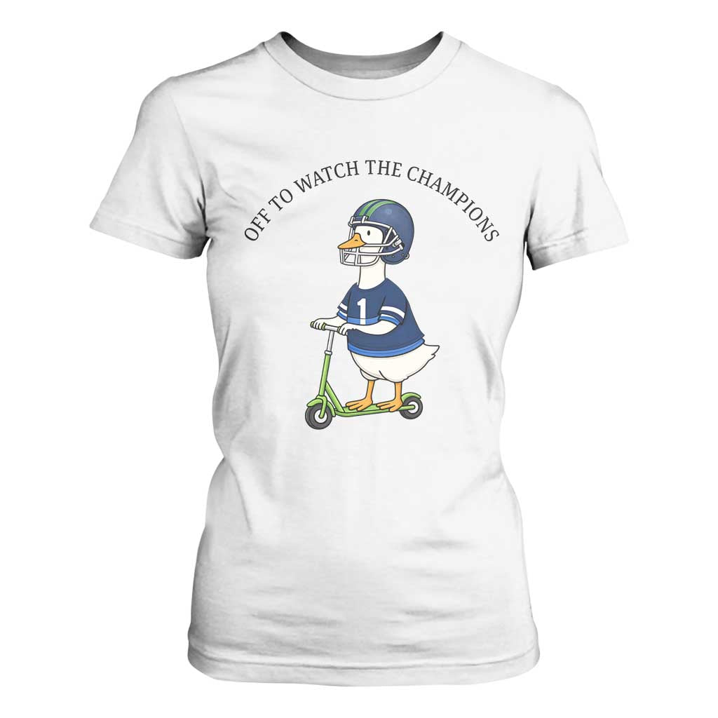 Funny Seattle Goose 2026 T Shirt For Women Off To Watch The Champions TS14 White Print Your Wear