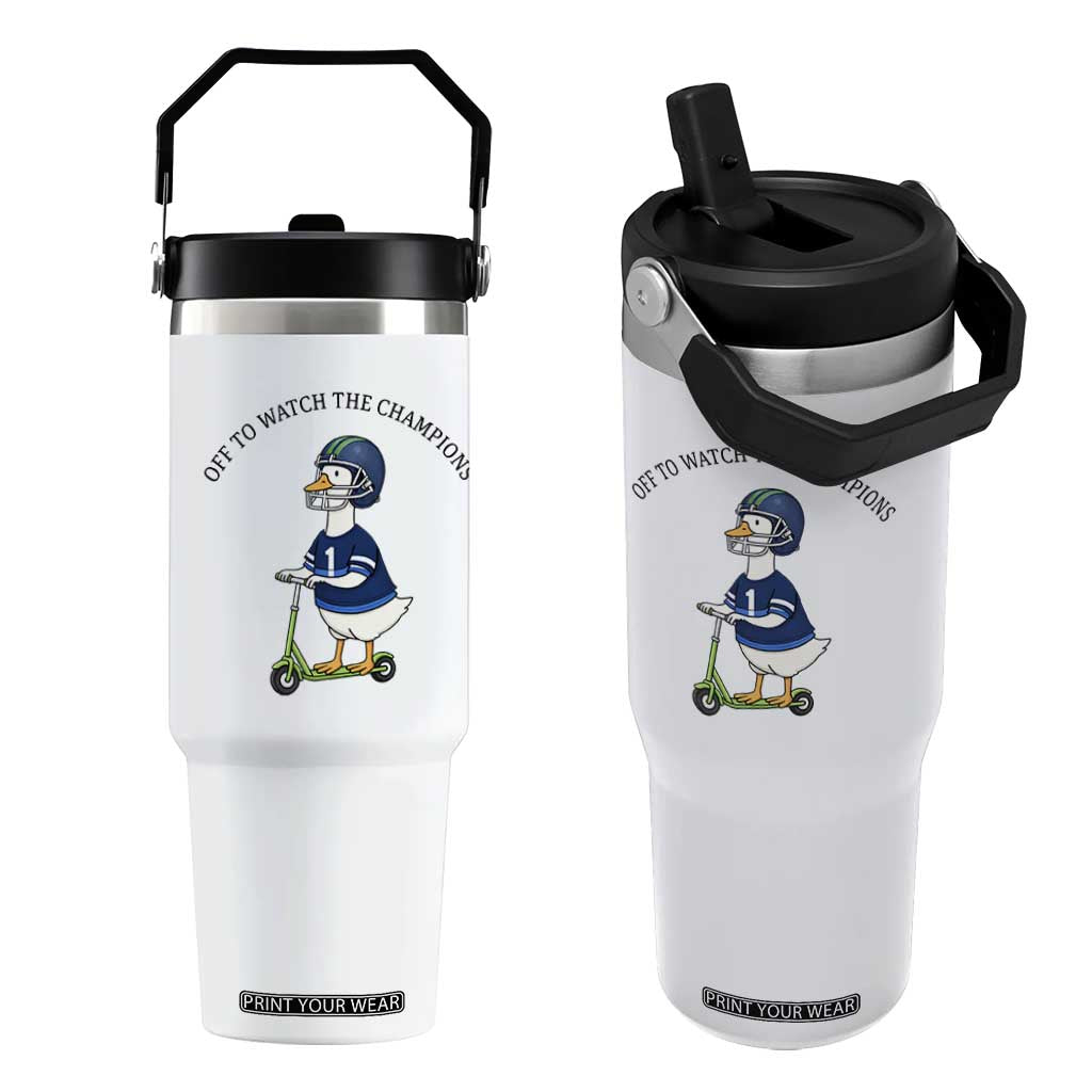 Funny Seattle Goose 2026 Flip Straw Tumbler Off To Watch The Champions TS14 One Size: 30 oz White Print Your Wear