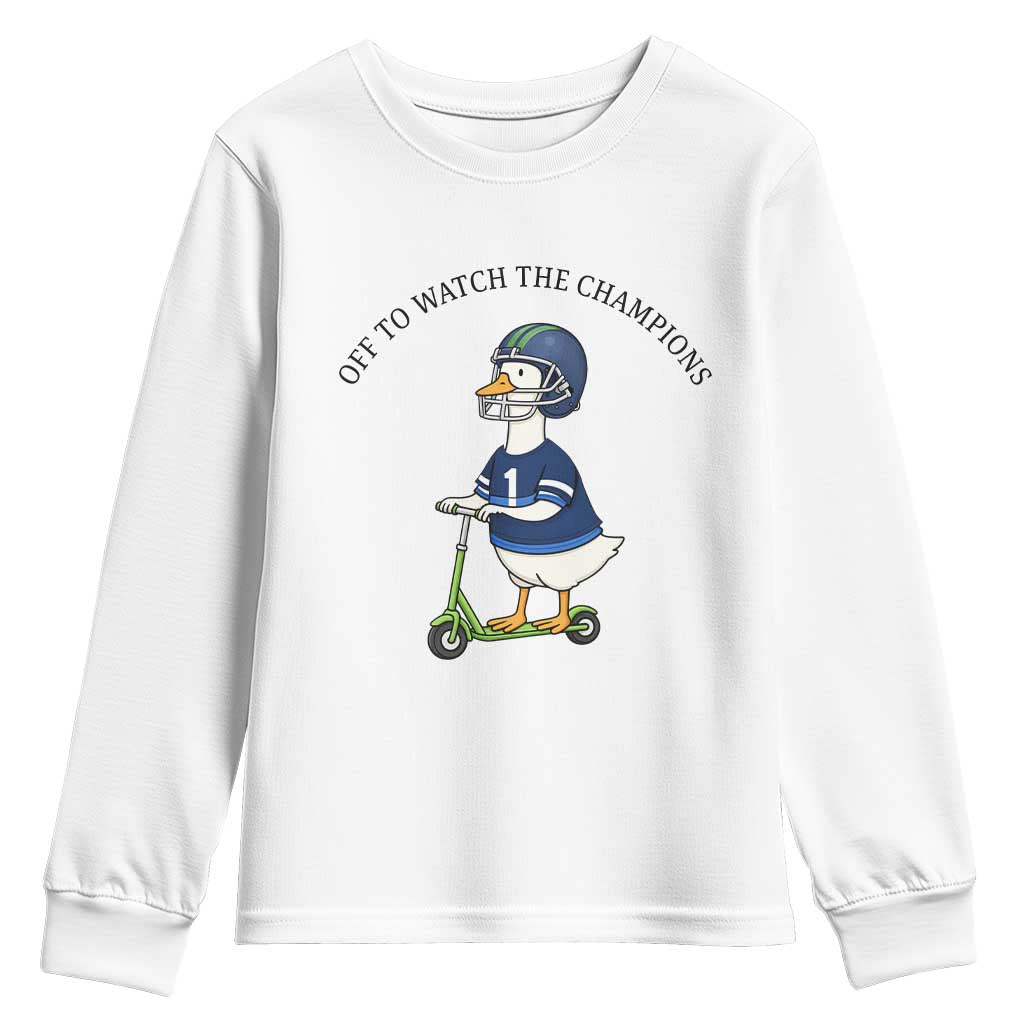Funny Seattle Goose 2026 Youth Sweatshirt Off To Watch The Champions TS14 White Print Your Wear