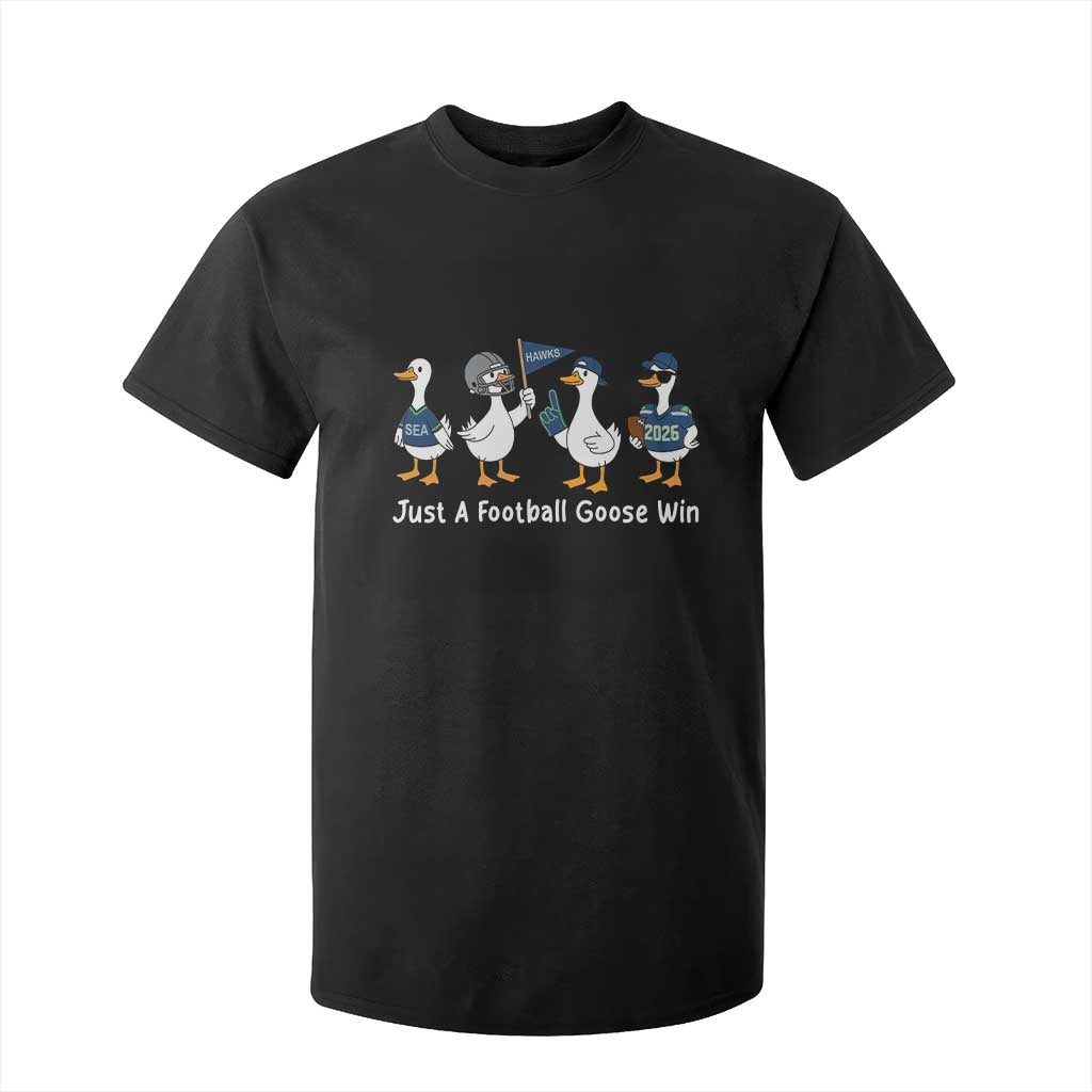 Seattle 2026 T Shirt For Kid Just A Football Goose Win TS14 Black Print Your Wear