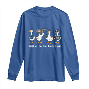 Seattle 2026 Long Sleeve Shirt Just A Football Goose Win TS14 Royal Blue Print Your Wear