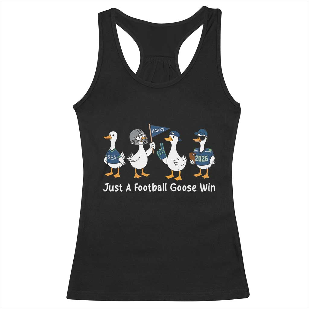 Seattle 2026 Racerback Tank Top Just A Football Goose Win TS14 Black Print Your Wear