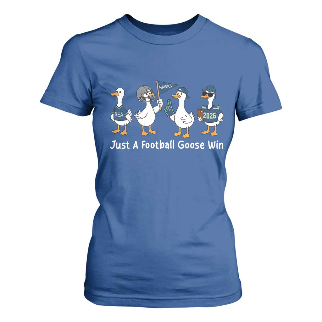 Seattle 2026 T Shirt For Women Just A Football Goose Win TS14 Royal Blue Print Your Wear