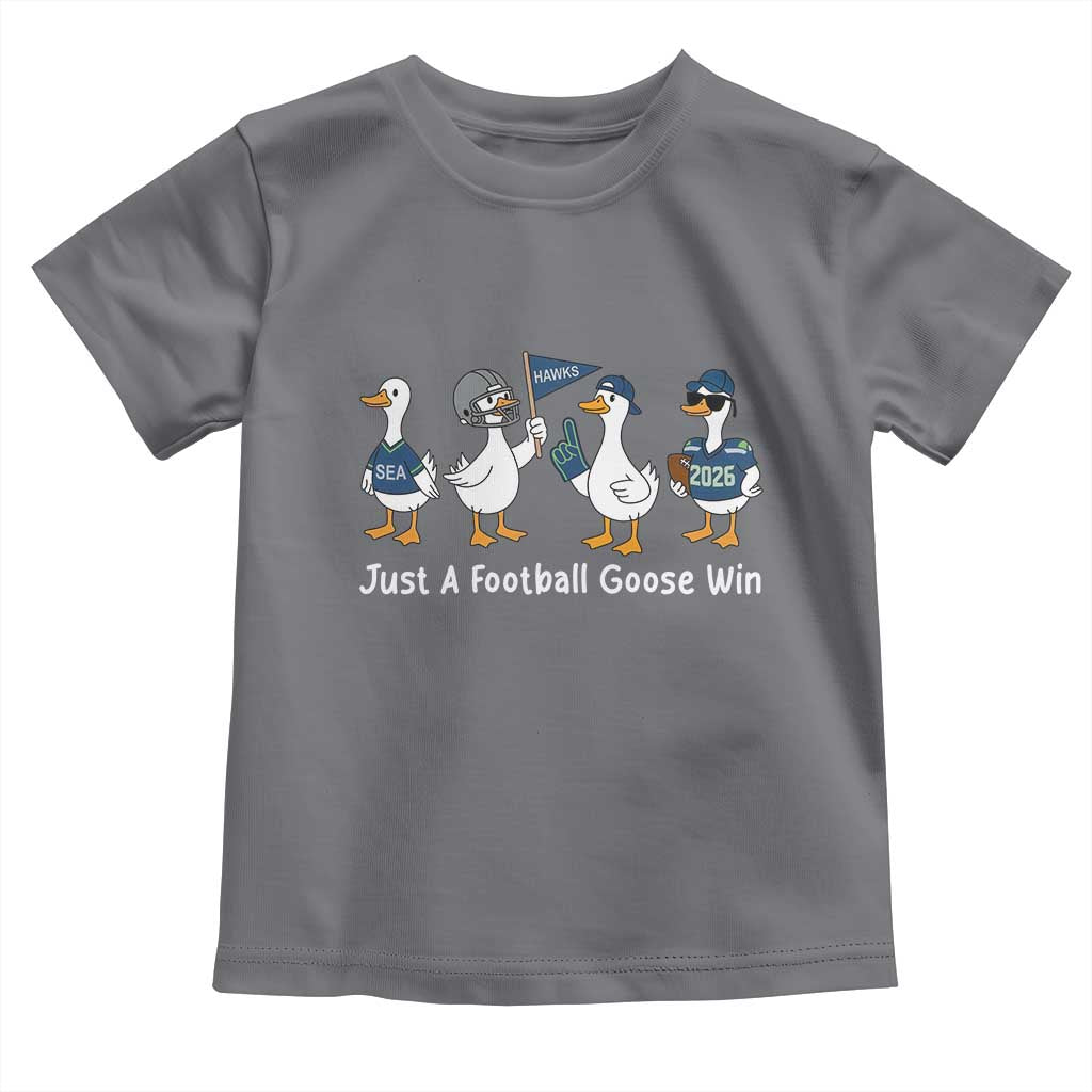 Seattle 2026 Toddler T Shirt Just A Football Goose Win TS14 Charcoal Print Your Wear