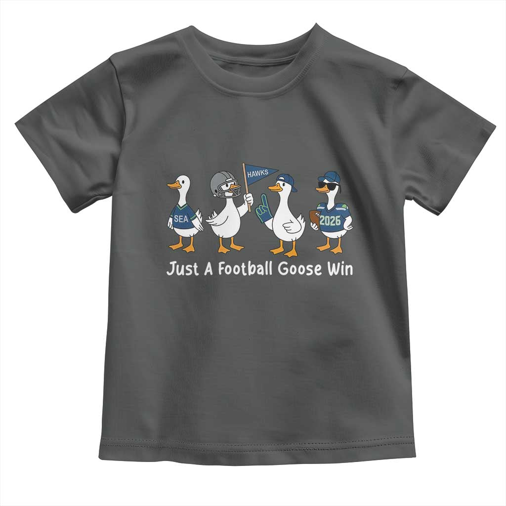 Seattle 2026 Toddler T Shirt Just A Football Goose Win TS14 Dark Heather Print Your Wear