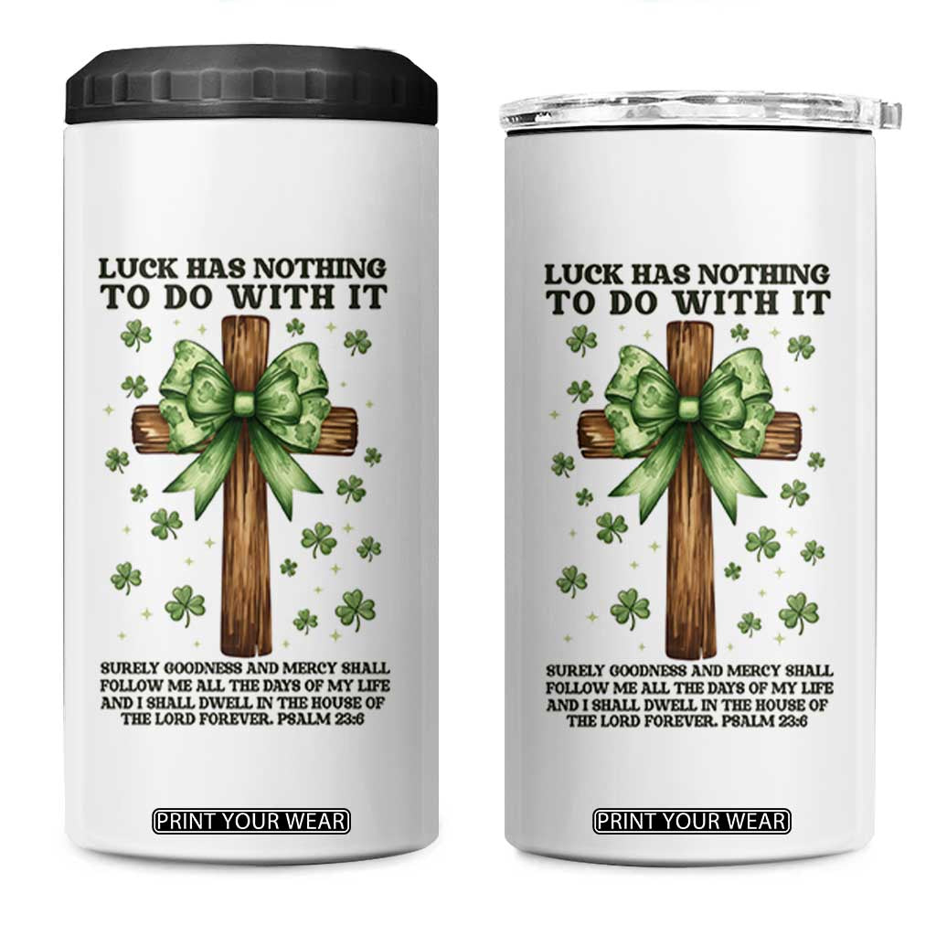 Faith Over Luck St Patrick's Day 4 in 1 Can Cooler Tumbler Christian Jesus Bible Verse Psalm 23 TS14 One Size: 16 oz White Print Your Wear