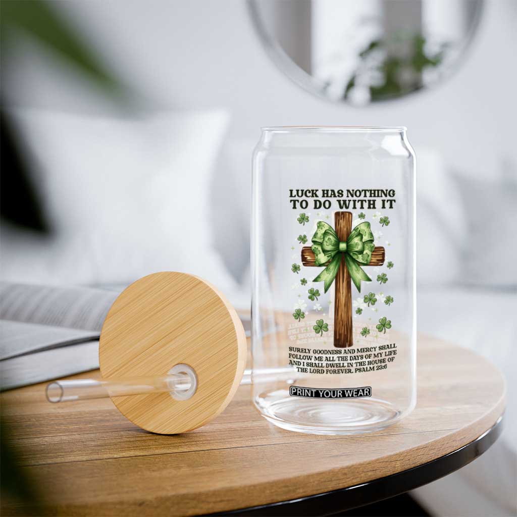 Faith Over Luck St Patrick's Day Glass Can Christian Jesus Bible Verse Psalm 23 TS14 Print Your Wear
