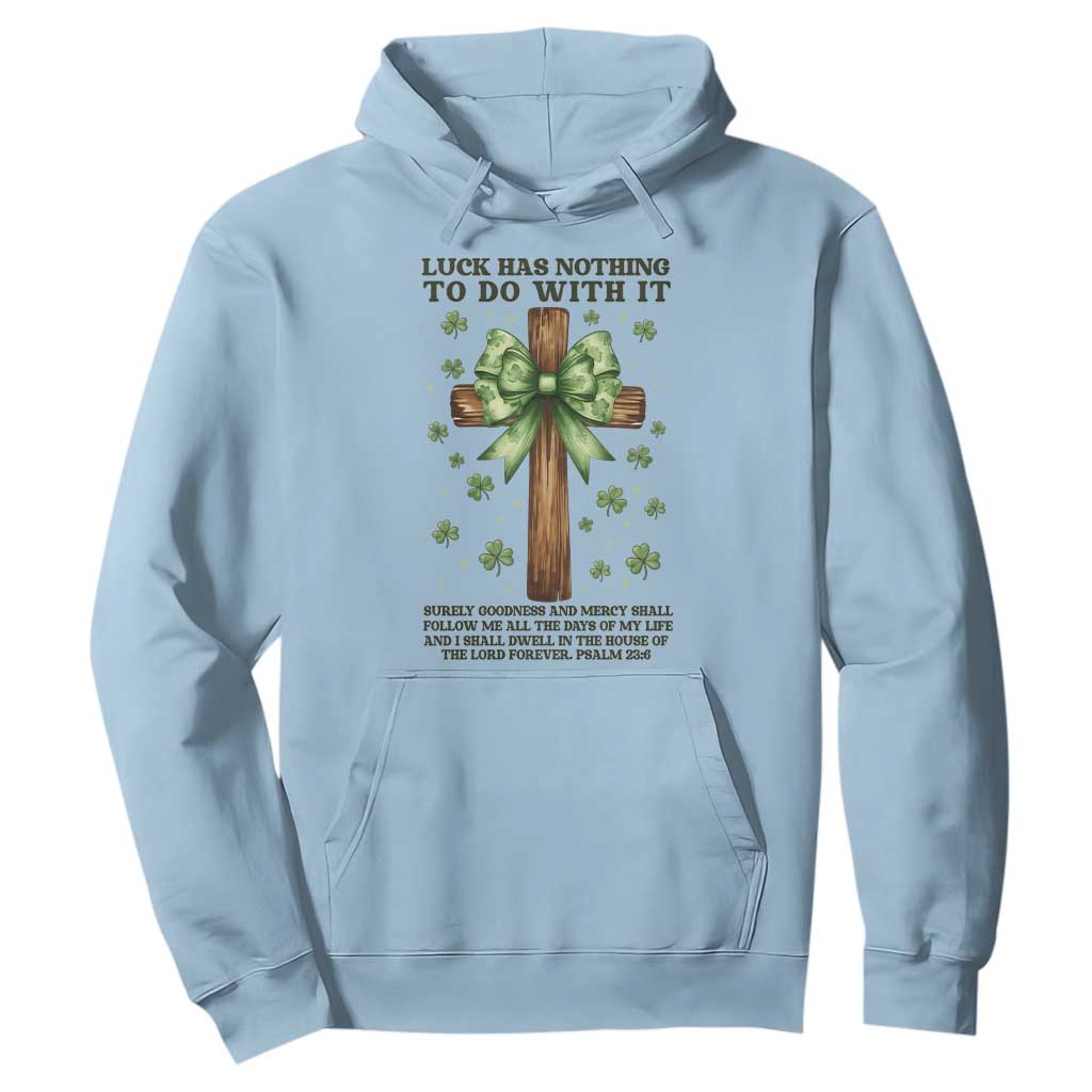 Faith Over Luck St Patrick's Day Hoodie Christian Jesus Bible Verse Psalm 23 TS14 Light Blue Print Your Wear