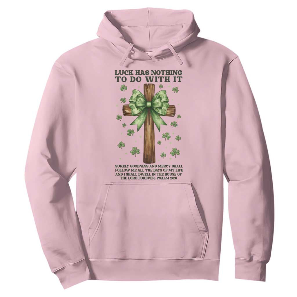 Faith Over Luck St Patrick's Day Hoodie Christian Jesus Bible Verse Psalm 23 TS14 Light Pink Print Your Wear