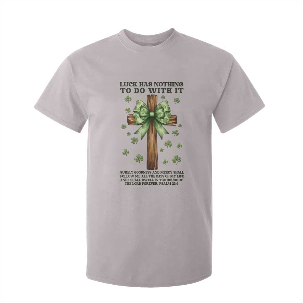 Faith Over Luck St Patrick's Day T Shirt For Kid Christian Jesus Bible Verse Psalm 23 TS14 Ice Gray Print Your Wear