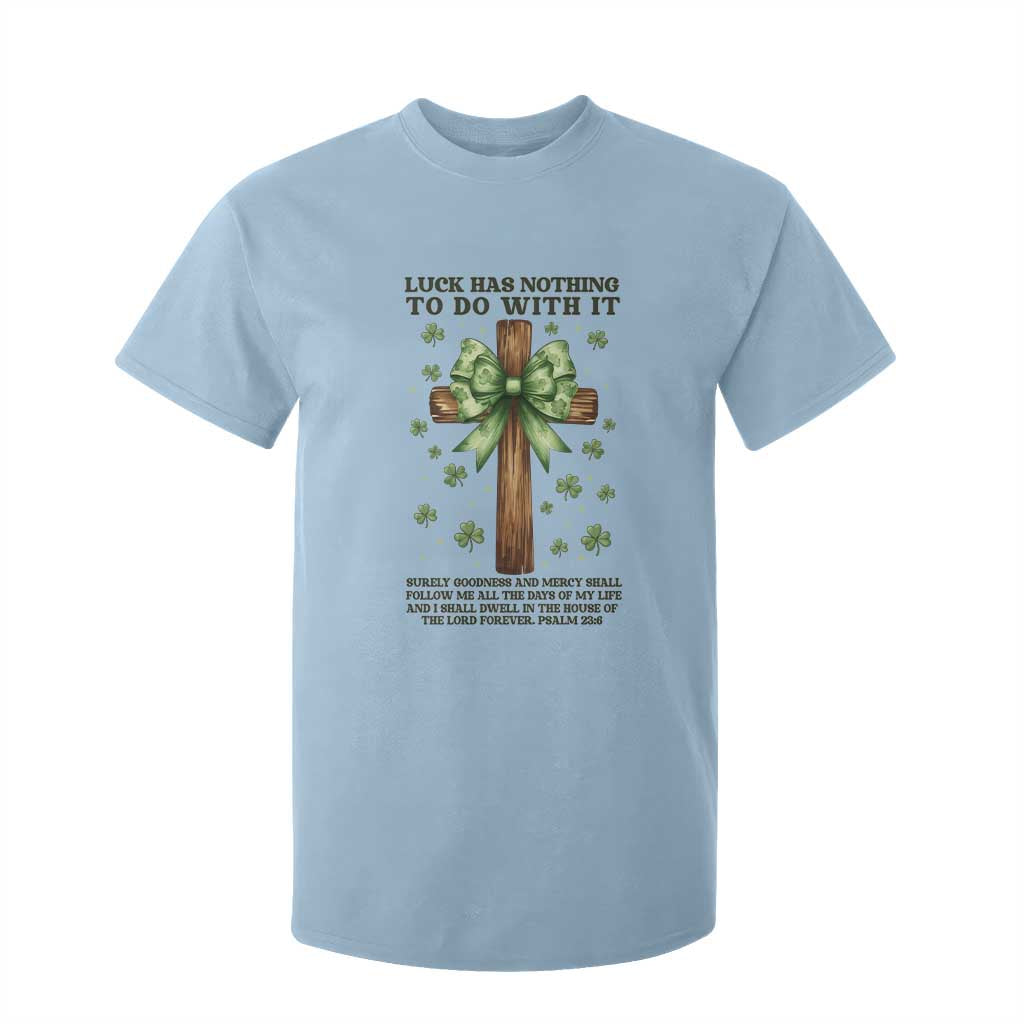 Faith Over Luck St Patrick's Day T Shirt For Kid Christian Jesus Bible Verse Psalm 23 TS14 Light Blue Print Your Wear