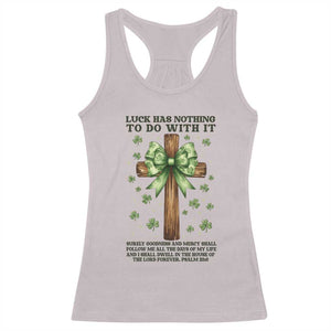 Faith Over Luck St Patrick's Day Racerback Tank Top Christian Jesus Bible Verse Psalm 23 TS14 Ice Gray Print Your Wear