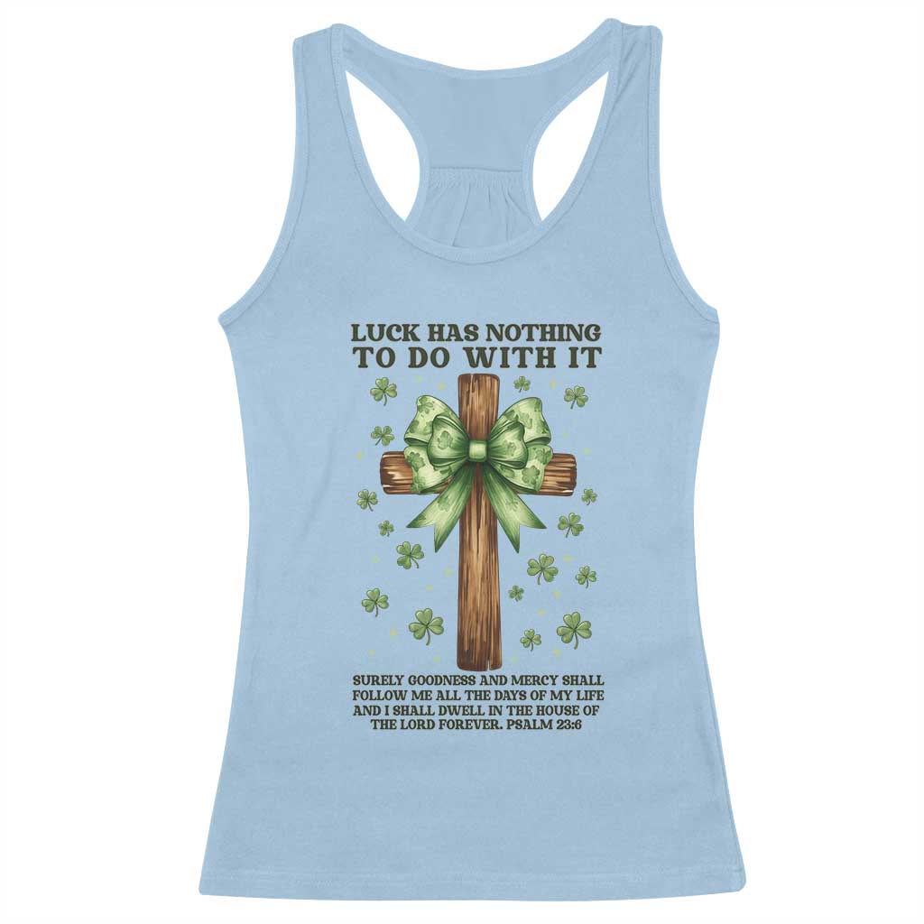 Faith Over Luck St Patrick's Day Racerback Tank Top Christian Jesus Bible Verse Psalm 23 TS14 Light Blue Print Your Wear