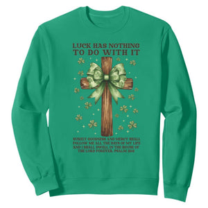 Faith Over Luck St Patrick's Day Sweatshirt Christian Jesus Bible Verse Psalm 23 TS14 Irish Green Print Your Wear