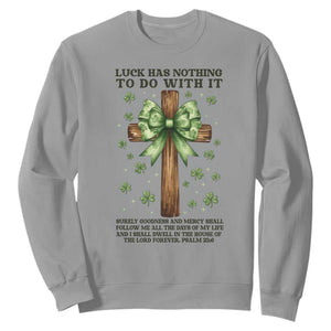 Faith Over Luck St Patrick's Day Sweatshirt Christian Jesus Bible Verse Psalm 23 TS14 Sport Gray Print Your Wear