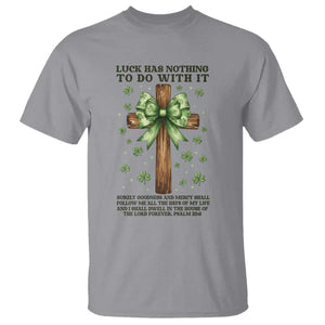 Faith Over Luck St Patrick's Day T Shirt Christian Jesus Bible Verse Psalm 23 TS14 Sport Gray Print Your Wear