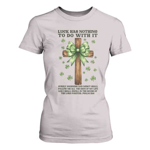 Faith Over Luck St Patrick's Day T Shirt For Women Christian Jesus Bible Verse Psalm 23 TS14 Ice Gray Print Your Wear