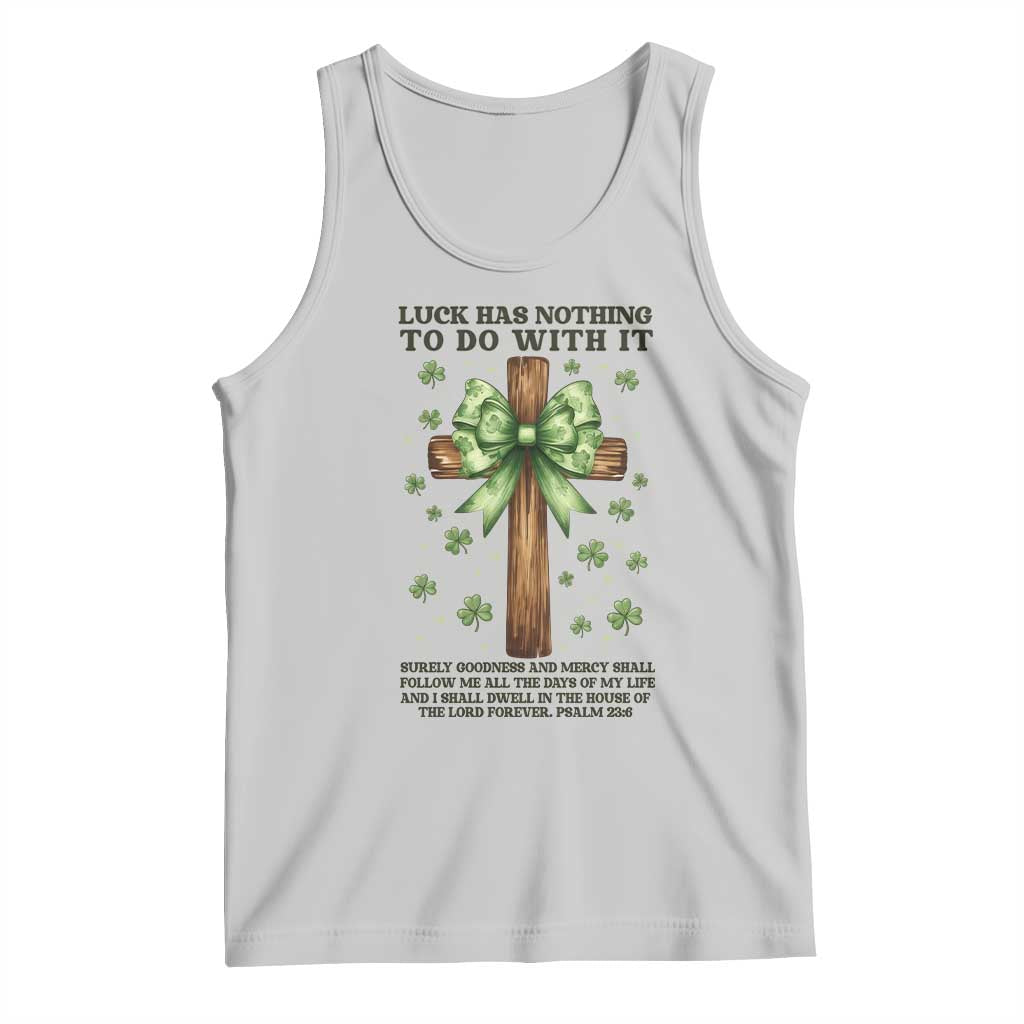 Faith Over Luck St Patrick's Day Tank Top Christian Jesus Bible Verse Psalm 23 TS14 Ash Print Your Wear