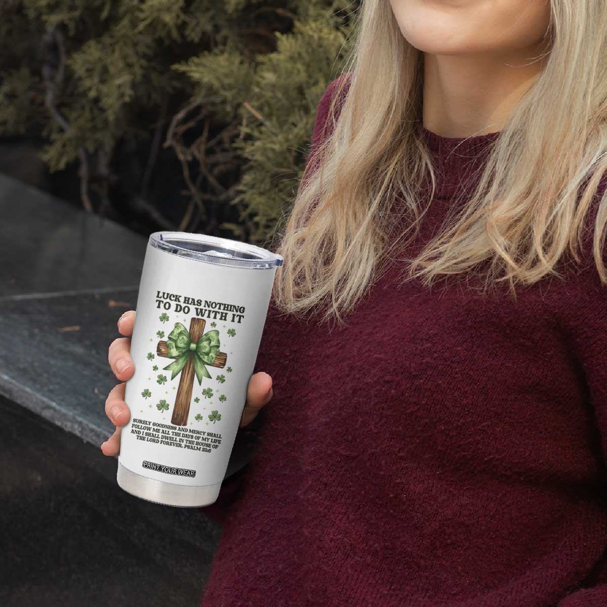 Faith Over Luck St Patrick's Day Tumbler Cup Christian Jesus Bible Verse Psalm 23 TS14 Print Your Wear