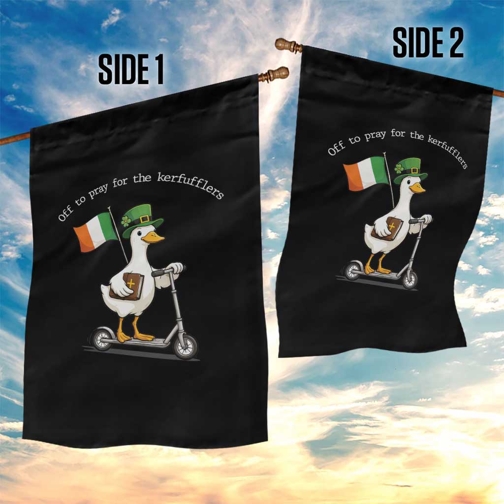 Funny Goose Christian St Patrick's Day Garden Flag Off To Pray For The Kerfufflers TS14 Print Your Wear