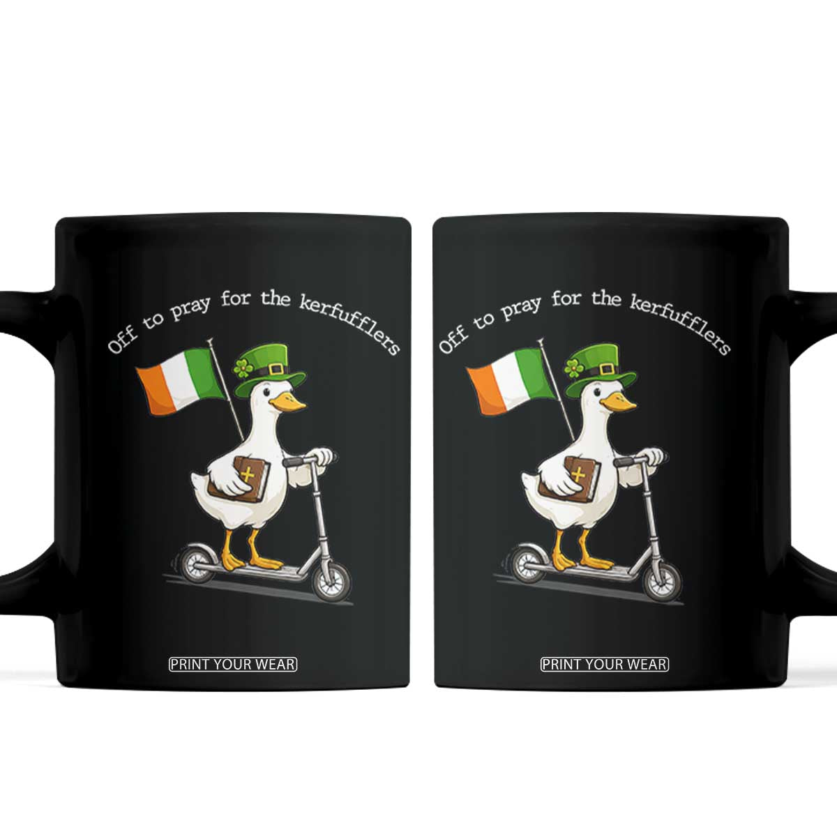 Funny Goose Christian St Patrick's Day Coffee Mug Off To Pray For The Kerfufflers TS14 Black Print Your Wear