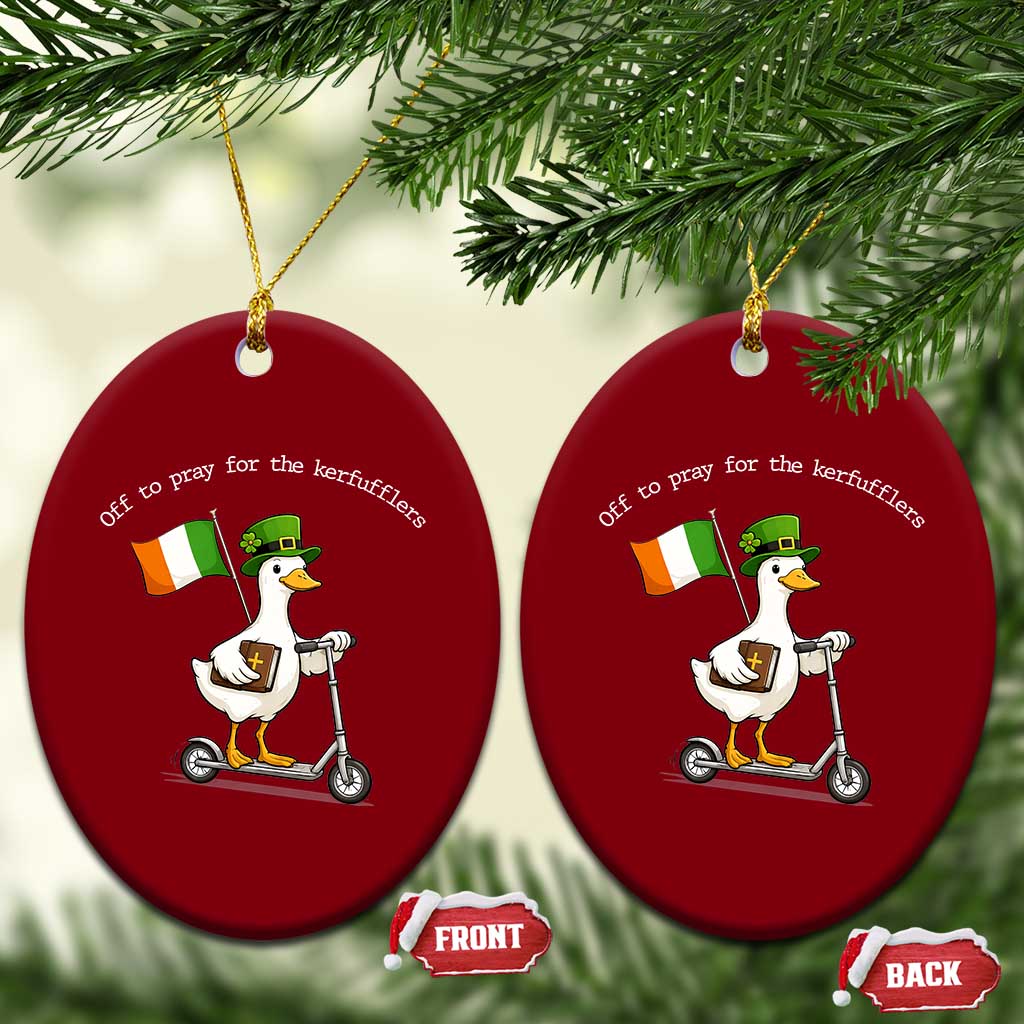 Funny Goose Christian St Patrick's Day Ceramic Ornament Off To Pray For The Kerfufflers TS14 Print Your Wear