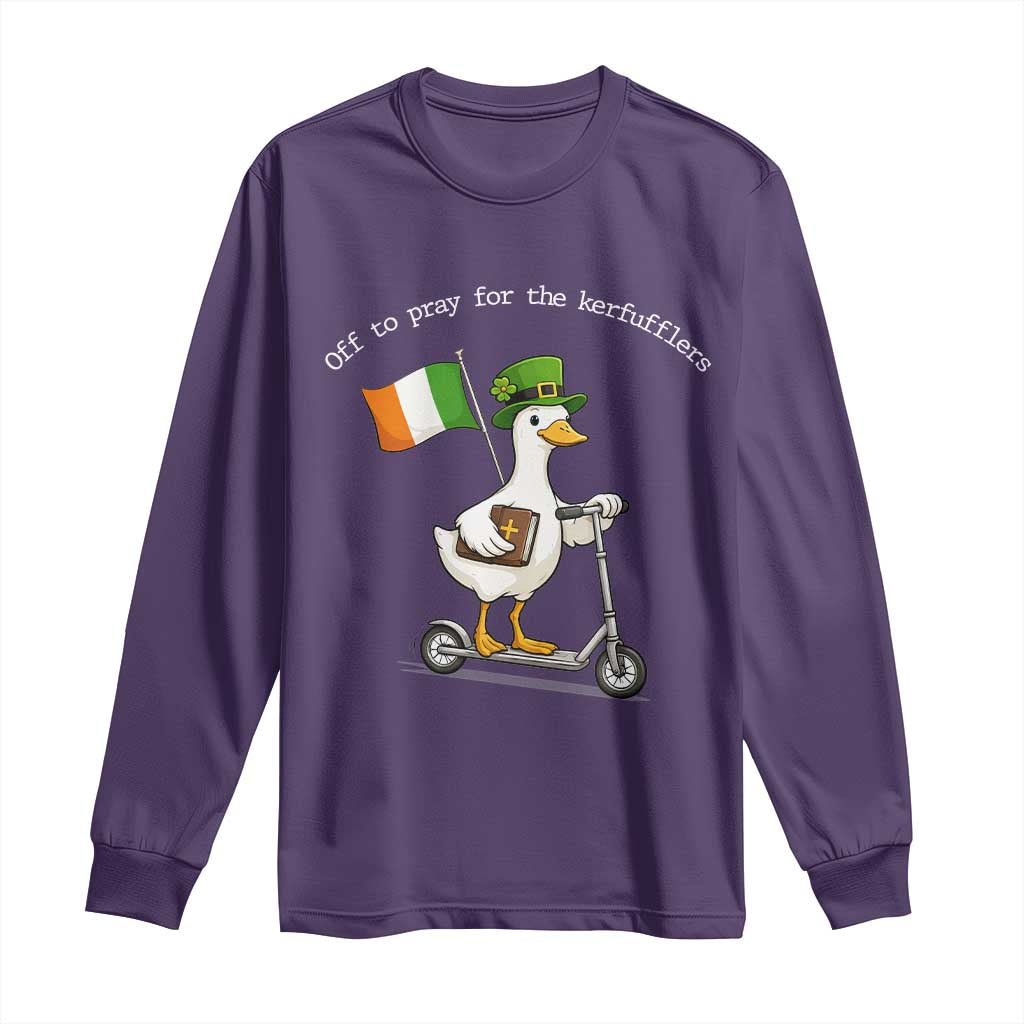 Funny Goose Christian St Patrick's Day Long Sleeve Shirt Off To Pray For The Kerfufflers TS14 Purple Print Your Wear