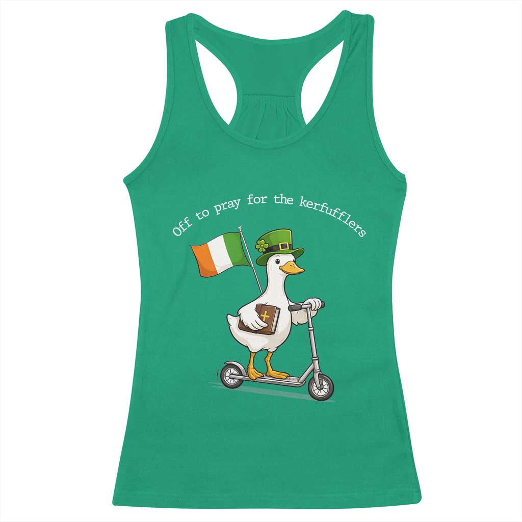 Funny Goose Christian St Patrick's Day Racerback Tank Top Off To Pray For The Kerfufflers TS14 Irish Green Print Your Wear