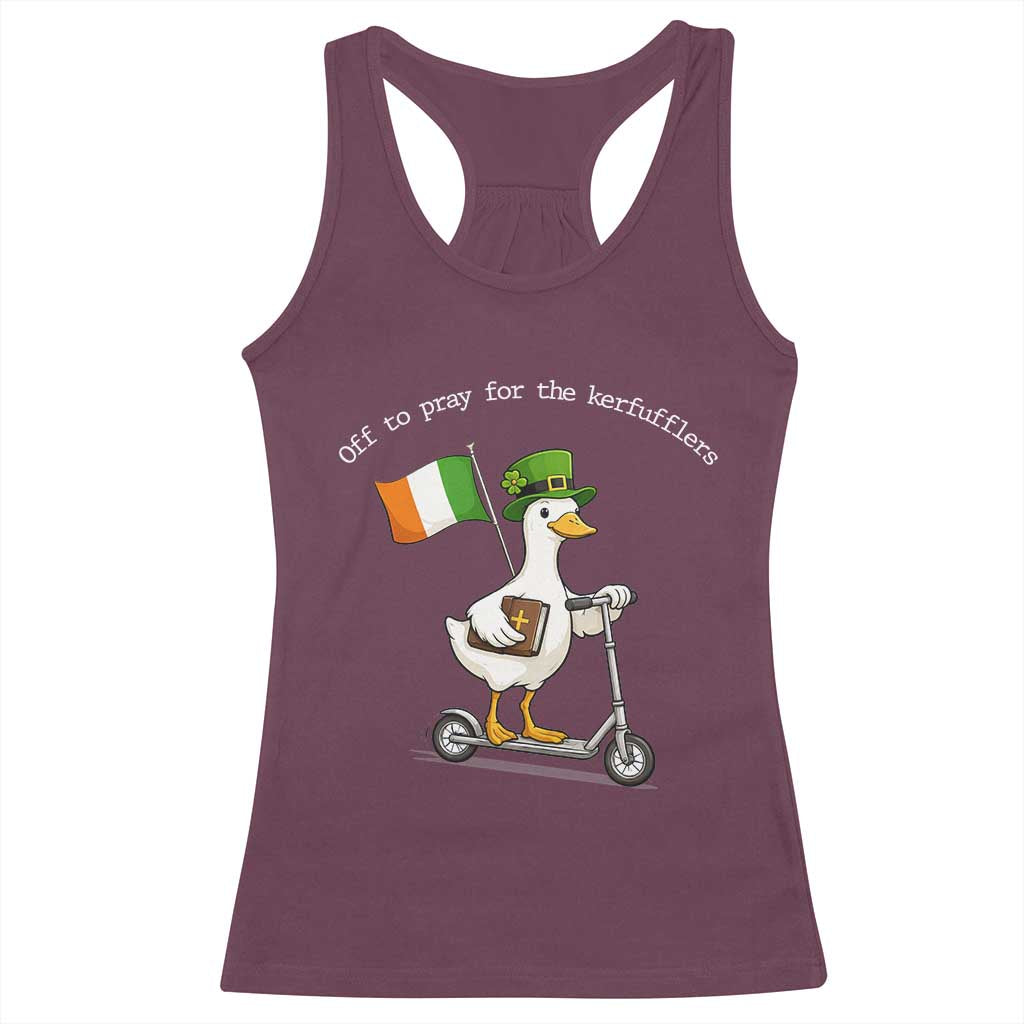 Funny Goose Christian St Patrick's Day Racerback Tank Top Off To Pray For The Kerfufflers TS14 Maroon Print Your Wear