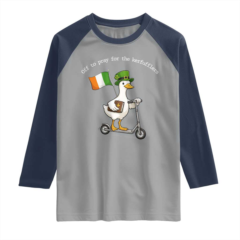 Funny Goose Christian St Patrick's Day Raglan Shirt Off To Pray For The Kerfufflers TS14 Sport Gray Navy Print Your Wear