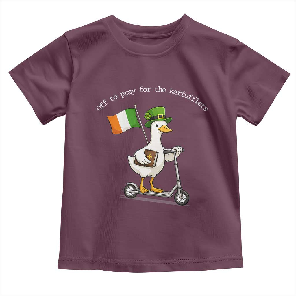 Funny Goose Christian St Patrick's Day Toddler T Shirt Off To Pray For The Kerfufflers TS14 Maroon Print Your Wear