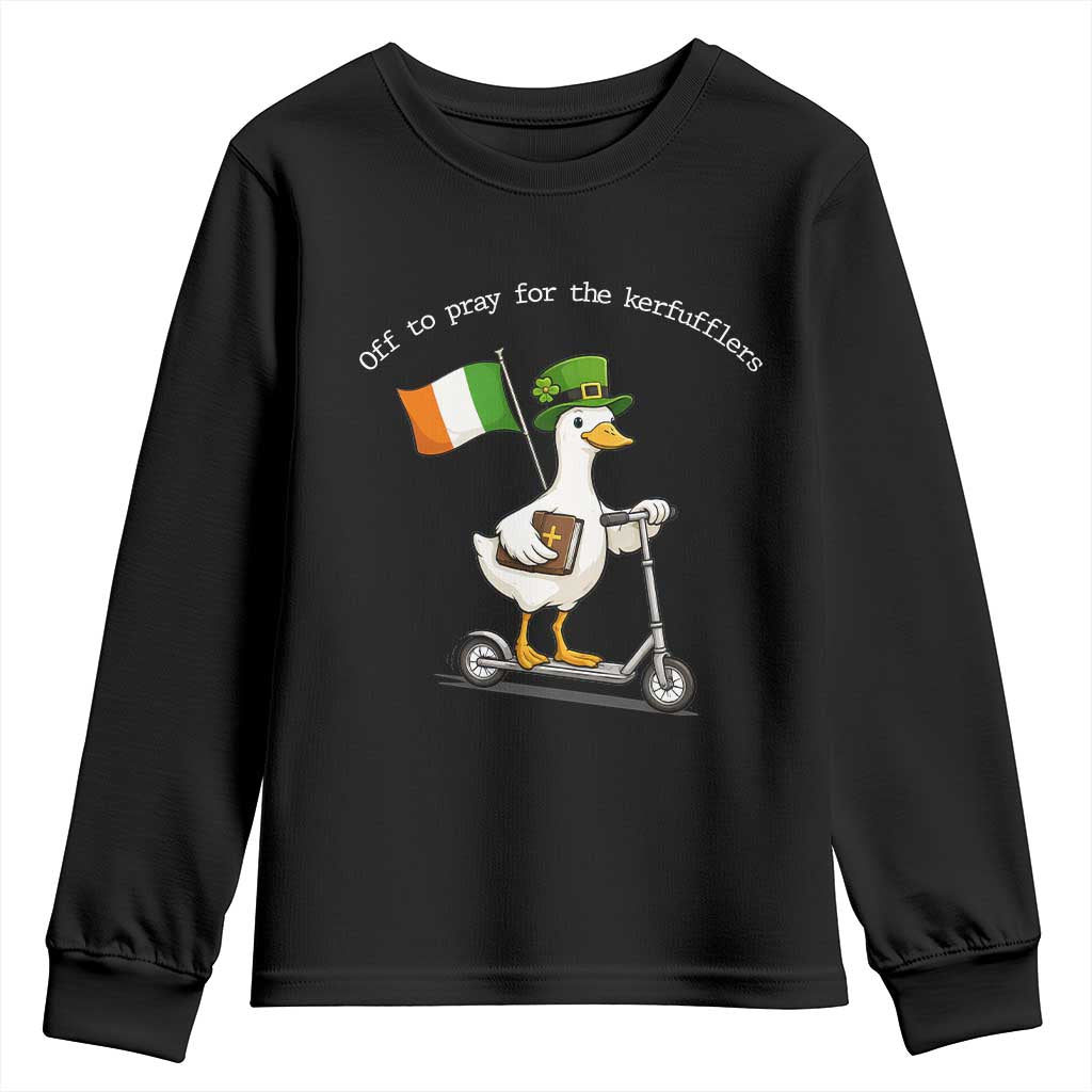 Funny Goose Christian St Patrick's Day Youth Sweatshirt Off To Pray For The Kerfufflers TS14 Black Print Your Wear