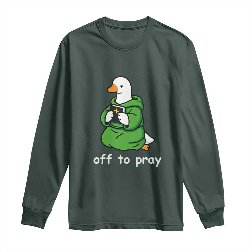 Christian Goose St Patrick's Day Long Sleeve Shirt Off To Pray TS14 Dark Forest Green Print Your Wear