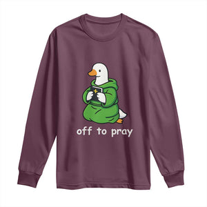 Christian Goose St Patrick's Day Long Sleeve Shirt Off To Pray TS14 Maroon Print Your Wear