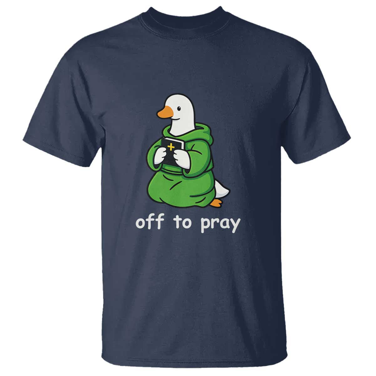 Christian Goose St Patrick's Day T Shirt Off To Pray TS14 Navy Print Your Wear