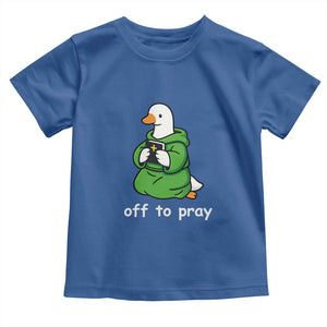 Christian Goose St Patrick's Day Toddler T Shirt Off To Pray TS14 Royal Blue Print Your Wear