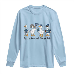 Funny Seattle 2026 Long Sleeve Shirt Just A Football Goose Win TS14 Light Blue Print Your Wear