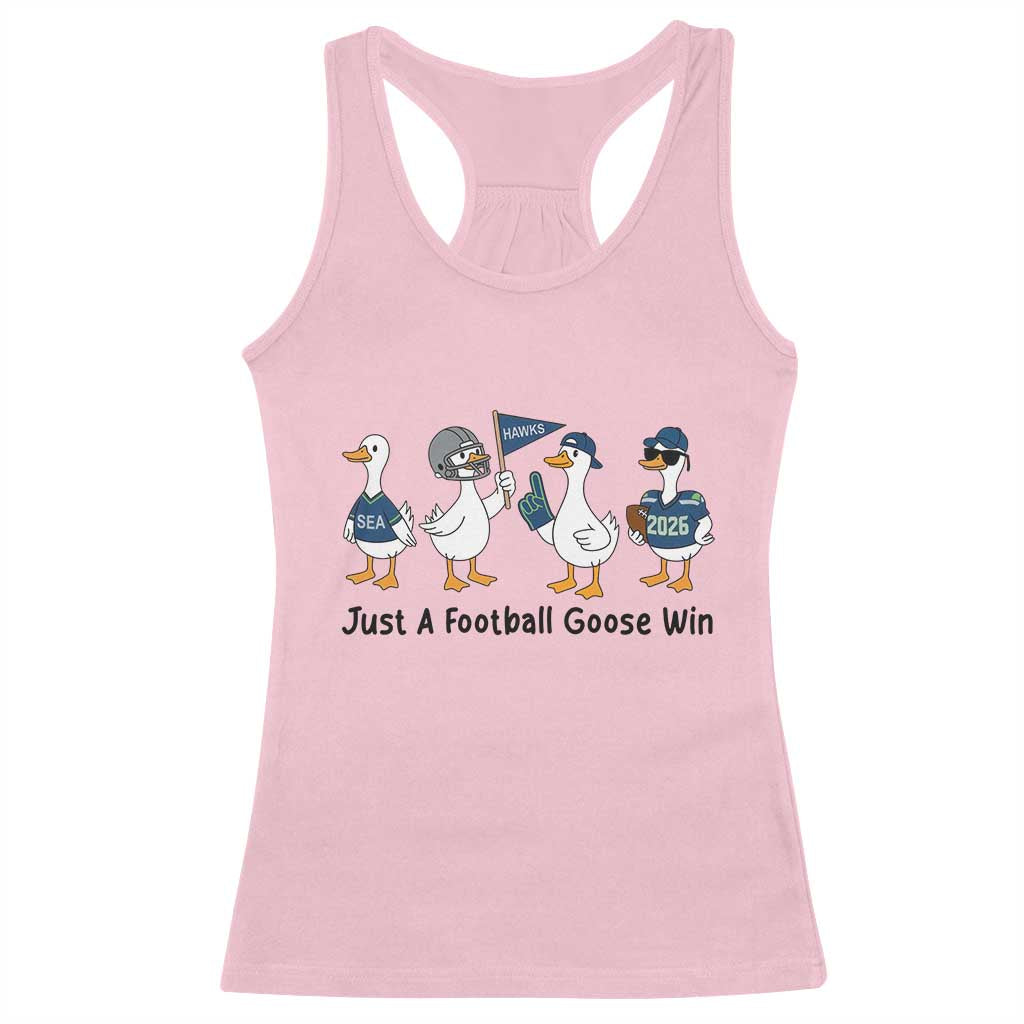 Funny Seattle 2026 Racerback Tank Top Just A Football Goose Win TS14 Light Pink Print Your Wear