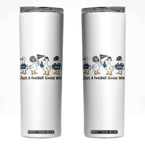 Funny Seattle 2026 Skinny Tumbler Just A Football Goose Win TS14 White Print Your Wear