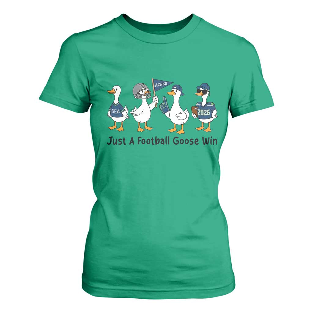 Funny Seattle 2026 T Shirt For Women Just A Football Goose Win TS14 Irish Green Print Your Wear