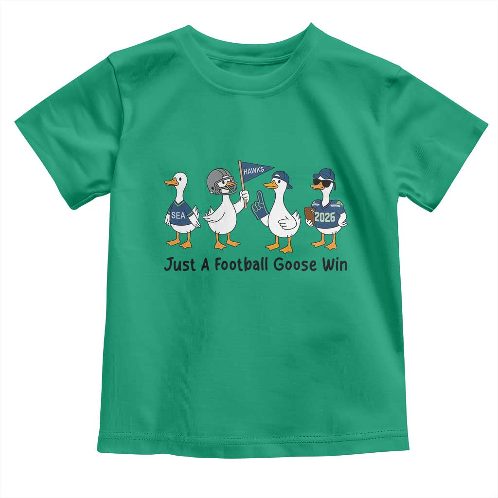 Funny Seattle 2026 Toddler T Shirt Just A Football Goose Win TS14 Irish Green Print Your Wear