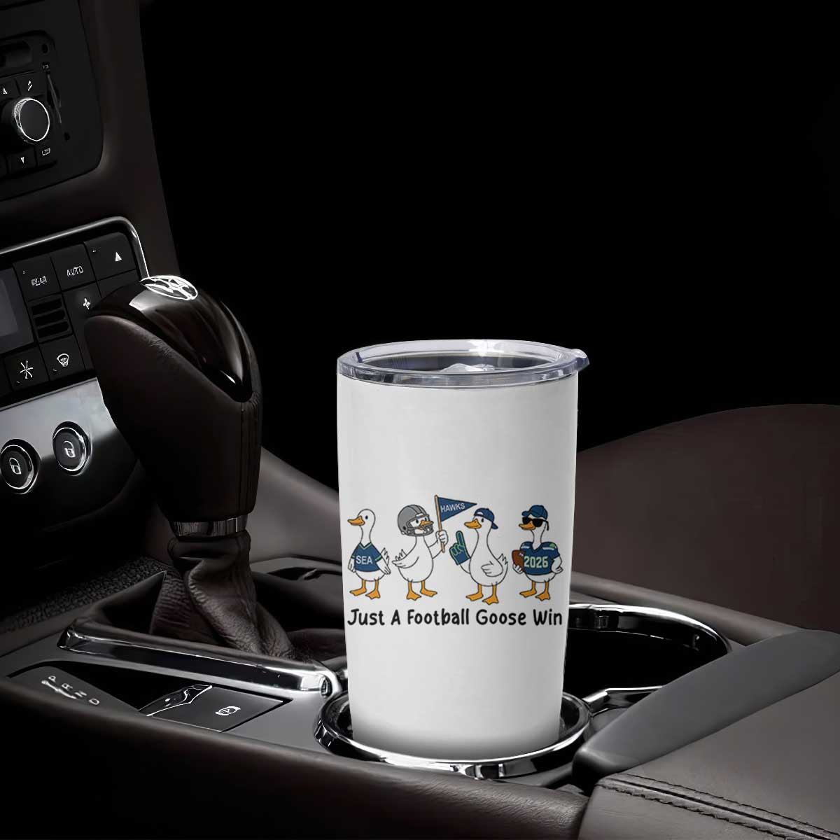 Funny Seattle 2026 Tumbler Cup Just A Football Goose Win TS14 Print Your Wear