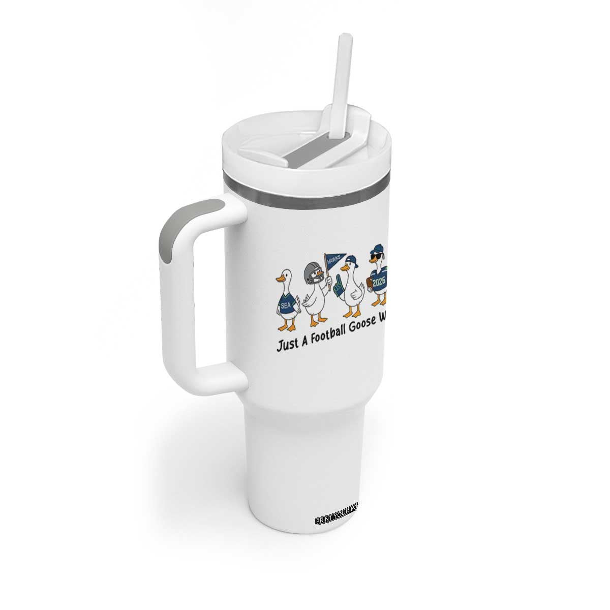 Funny Seattle 2026 Tumbler With Handle Just A Football Goose Win TS14 Print Your Wear