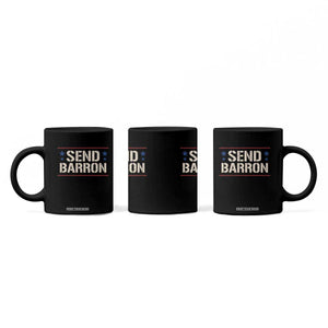 Send Barron Coffee Mug Viral Hashtag Political Protest TS14 Print Your Wear