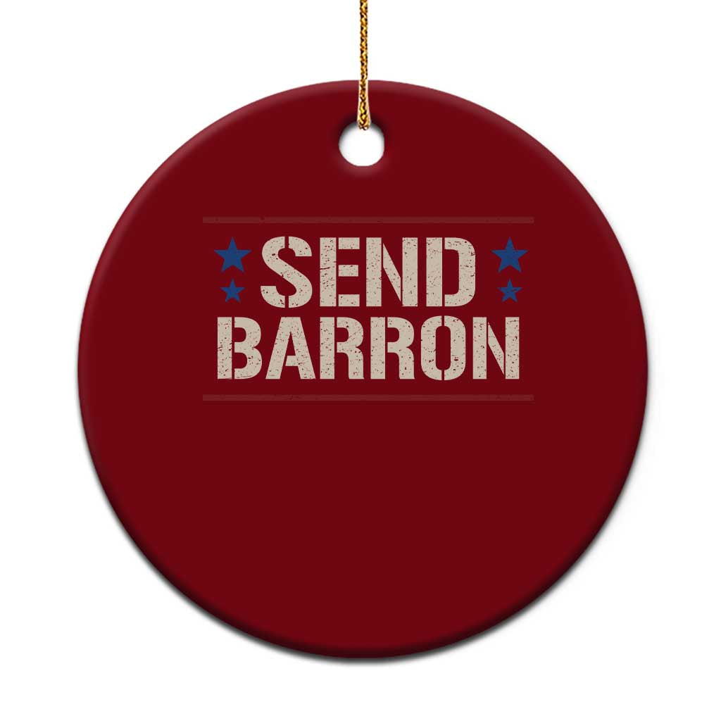 Send Barron Ceramic Ornament Viral Hashtag Political Protest TS14 1pc Red Print Your Wear