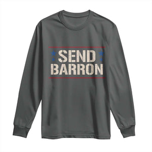 Send Barron Long Sleeve Shirt Viral Hashtag Political Protest TS14 Dark Heather Print Your Wear