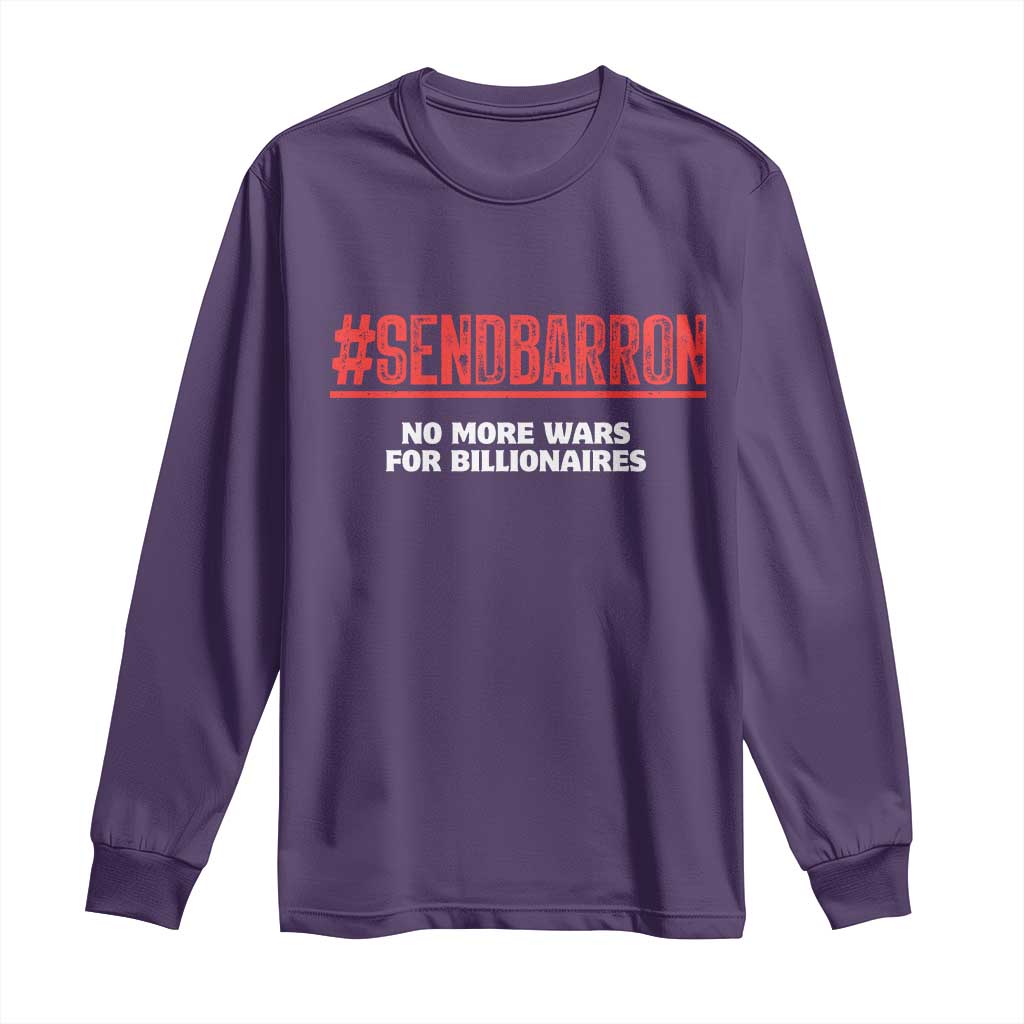 Send Barron Meme Long Sleeve Shirt Funny Political Hashtag Viral Internet TS14 Purple Print Your Wear